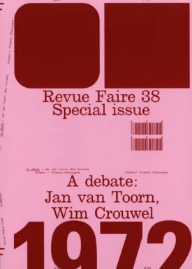 Faire #38: A debate - Jan van Toorn, Wim Crouwel (Special Issue)